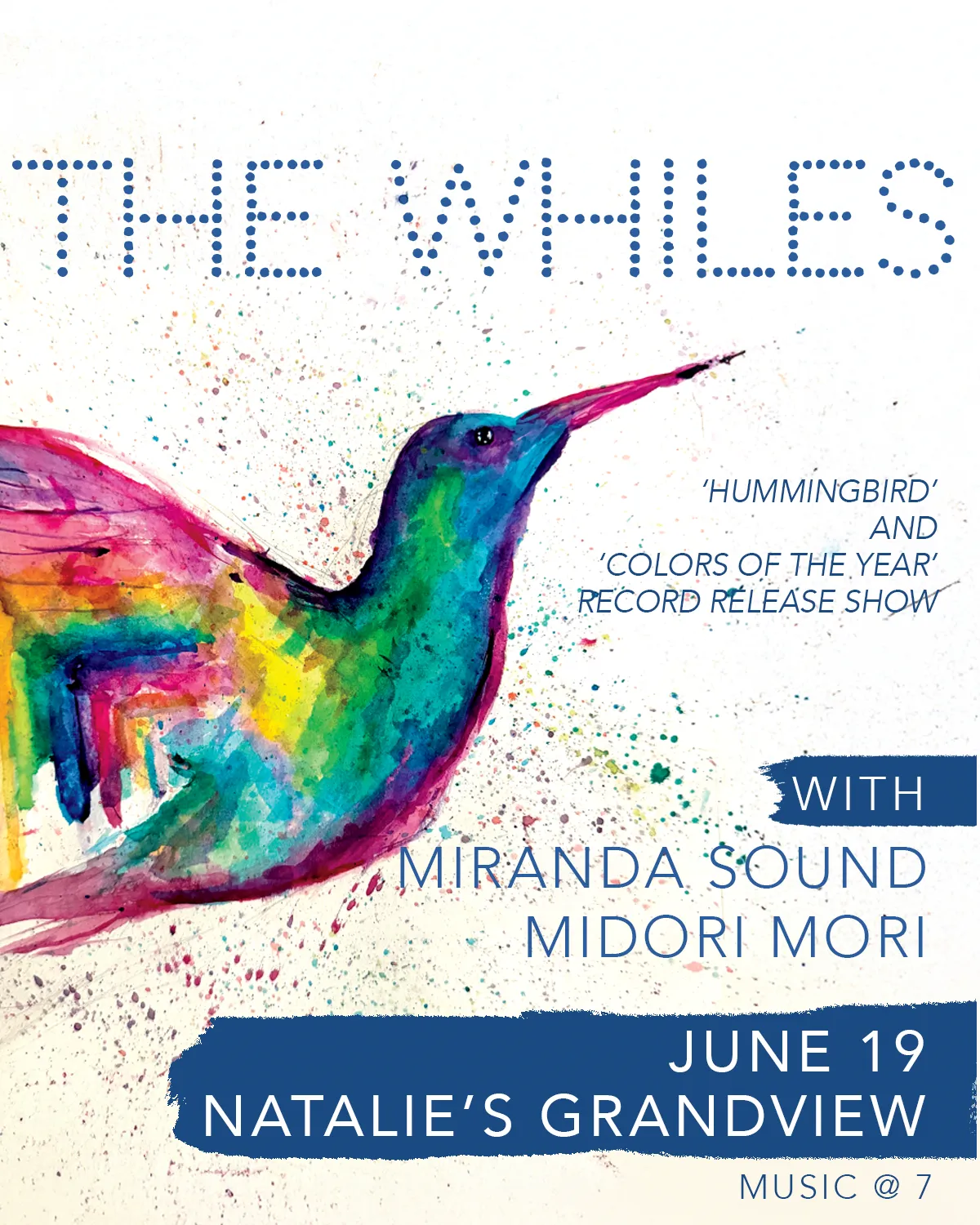 The Whiles album release show - Natalie's Grandview, Friday, June 19, 2026 - Music at 7PM!